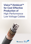 Visico™/Ambicat™ for Cost Effective Production of High Performance Low Voltage Cables