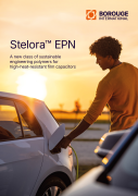 Stelora™ EPN – Powerful Perfomance from a New Class of Sustainable Engineering Polymer for Film Capacitors