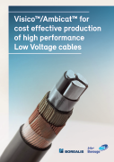 Visico Ambicat for cost effective production of high performance Low Voltage cables