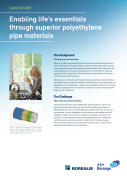 Enabling life's essentials through superior polyethylene pipe materials