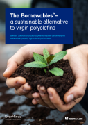 The Bornewables™: a sustainable alternative to virgin polyolefins